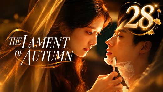 The Lament of Autumn Ep 28 English Sub