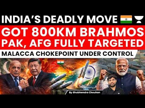India Upgrades BrahMos to 800km Range, Pakistan Fully Covered, Malacca Strategy Boost