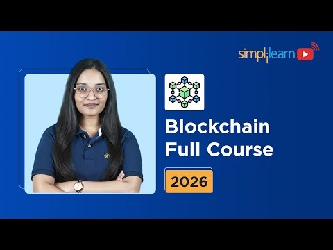 Blockchain Full Course 2026 | Blockchain Tutorial For Beginners | Blockchain Course | Simplilearn