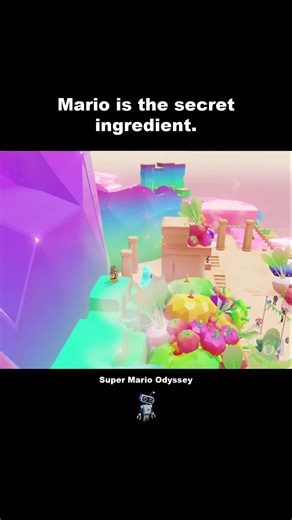 Mario is the secret ingredient. | Super Mario Odyssey