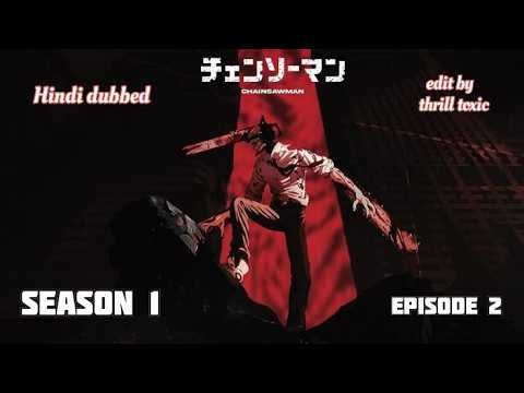 Chainsaw man season 1,ep.2, full episode