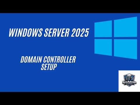 Windows Server 2025 Domain Controller Setup | Active Directory Step-by-Step