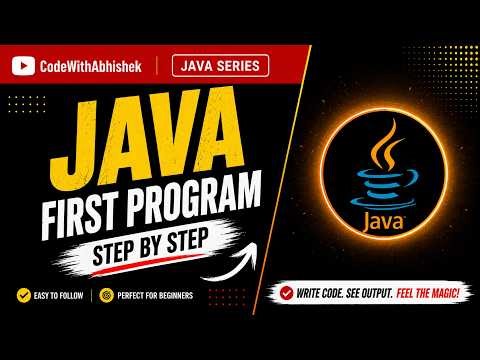 Java First Program | Hello World Program in Java | Learn Java First Program Step by Step