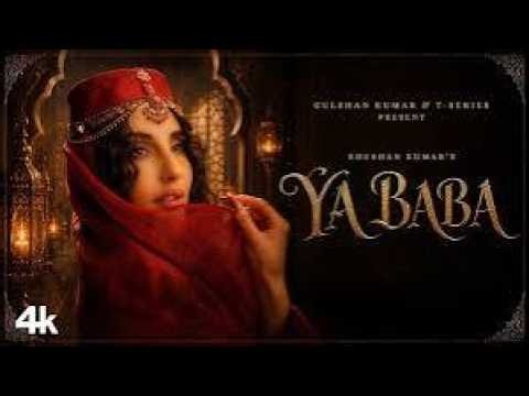 YA BABA (OfficialVideo) - NORA FATEHI SANJOY | SHILPA RAO VAYU | BHUSHANKUMAR
