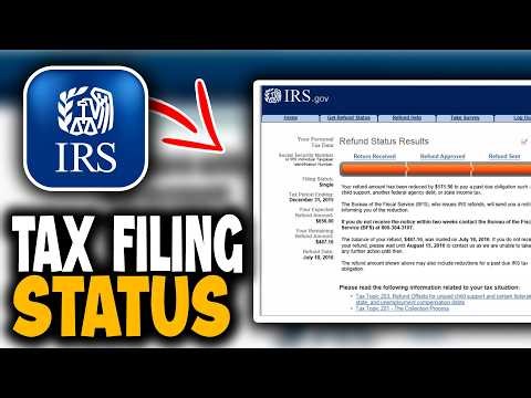 How to Check Your Tax Filing Status With IRS - Easy Guide