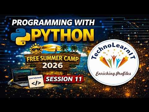 Programming With Python - Free Summer Camp 2026 | Session 11 | Dictionaries