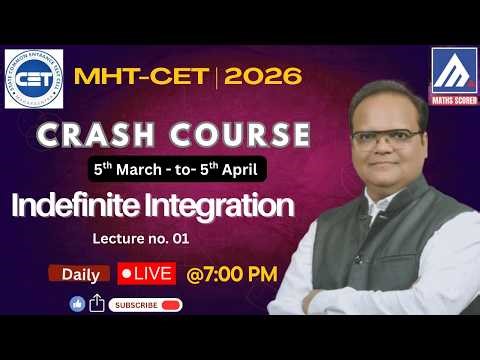 MHT CET | CRASH COURSE | 2026 | Indefinite Integration (lecture 1)