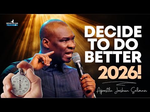 If You Ignore This Teaching, 2026 Will Be Hard | Apostle Joshua Selman