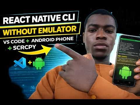 React Native CLI Without Emulator | VS Code + Android Phone + scrcpy