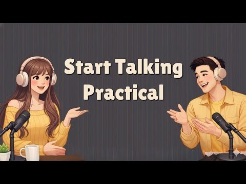 Start Speaking Practical English Today | Real English Conversation Practice
