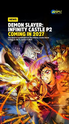 DEMON SLAYER: INFINITY CASTLE P2 IS COMING IN 2027! #anime #shorts