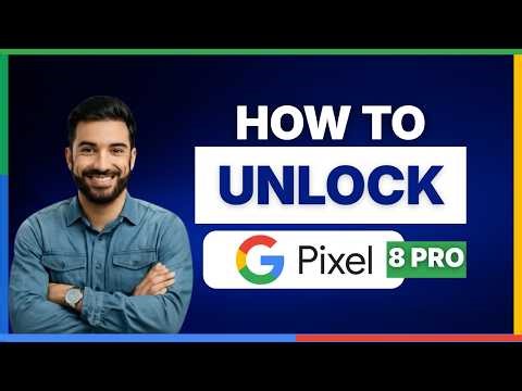 How to unlock Google Pixel 8 Pro[LATEST GUIDE]