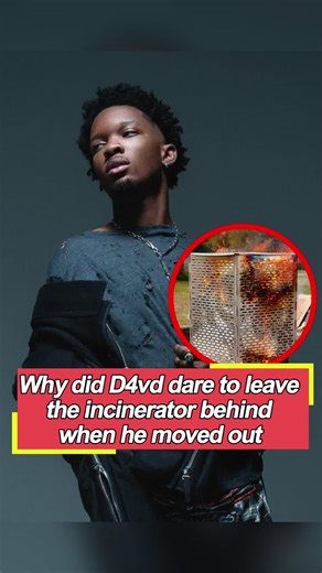 D4vd's Curious Decision to Leave the Incinerator Behind