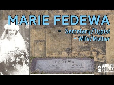 Marie Fedewa - Secretary, Typist, Wife, Mother