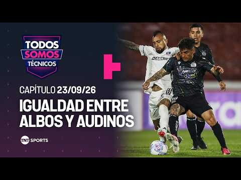 Todos Somos Técnicos - Análisis del empate entre Colo-Colo y Audax Italiano | Capítulo 23/09/26