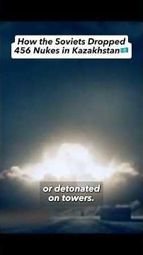 How the Soviets Dropped 456 Nukes in Kazakhstan #shorts
