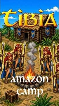 Amazon Camp | Tibia