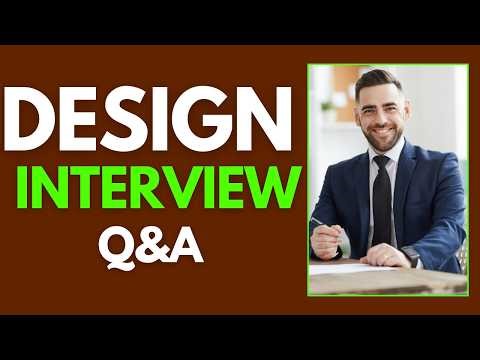 Top 25 Design Interview Questions And Answers for 2026