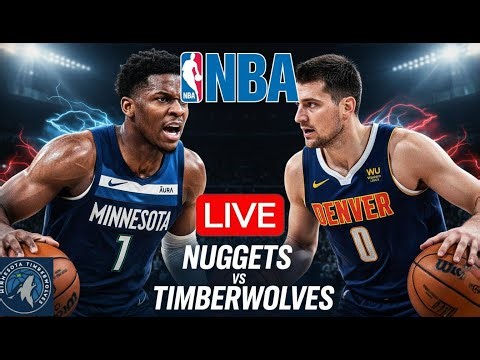 Denver Nuggets vs Minnesota Timberwolves LIVE | NBA Live Score & Play-by-Play