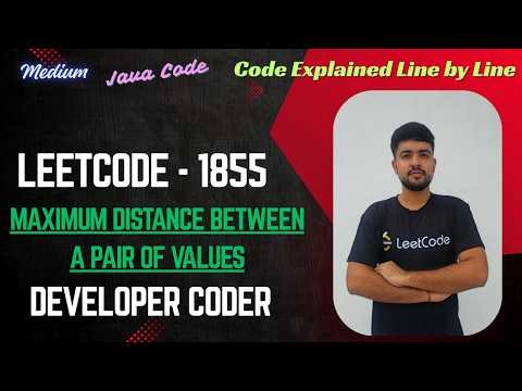 Maximum Distance Between a Pair of Values | LeetCode 1855 | 2 Pointers | Java Code | Developer Coder