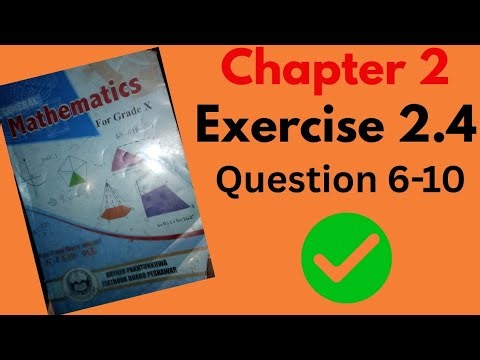 Class 10th chapter 2 excercise 2.4 questions 6 to 10 | general maths