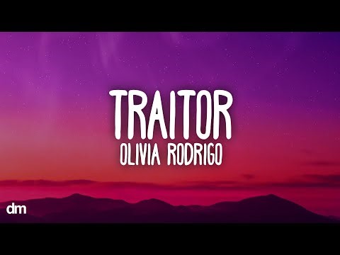 Olivia Rodrigo - traitor (Lyrics)