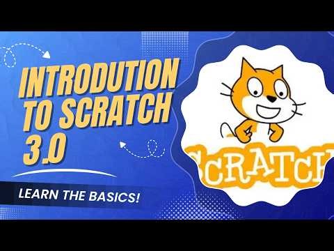 Introduction to Scratch 3.0 (Basics)