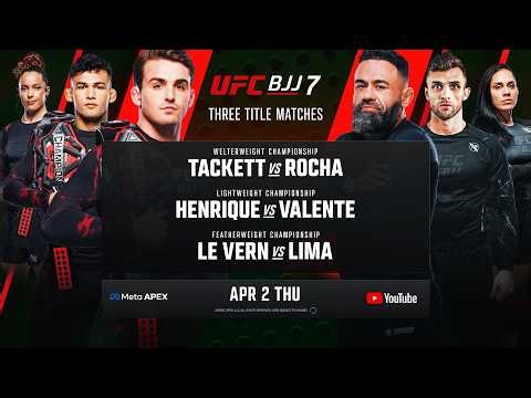 UFC BJJ 7: Tackett vs Rocha | Prelims