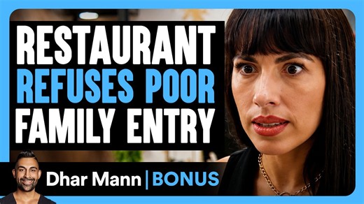 Restaurant refuses poor family entry | Dhar Mann bonus