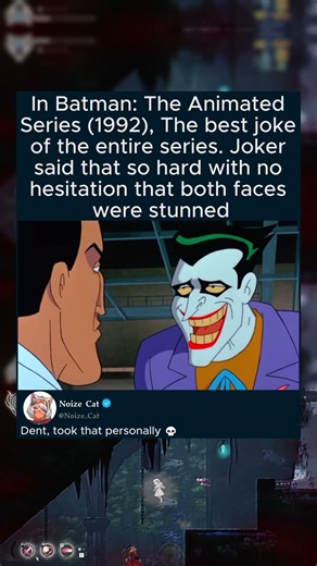 In Batman: The Animated Series (1992), The best joke of the entire series. Joker said that
