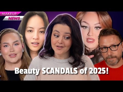 Beauty Scandals That Changed the Industry in 2025 - Top 10 Countdown