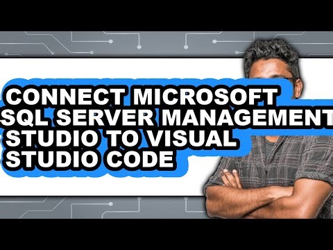 How to Connect Microsoft Sql Server Management Studio to Visual Studio Code (full Guide)