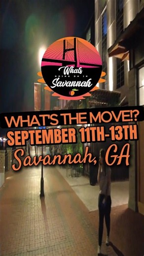 60+ Things To Do In Savannah This Weekend 👀 | Sept. 11–13
