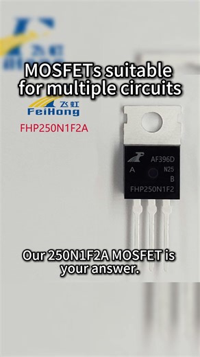 250N1F2A is a reliable replacement for Infineon IPP030N10N3G in your power design! #mosfet #circuit