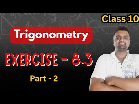 Class 10 Maths Trigonometry | Exercise 8.3 Part 2 | Trigonometric Identities | NCERT Solutions