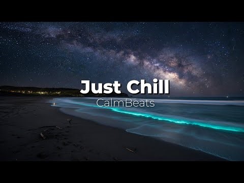 Just Chill 🌊 Calm & Relaxing Chill Lounge Music with Soft Vocals