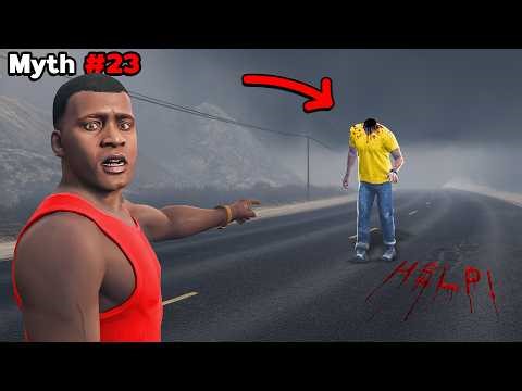 I Busted 24 SCARIEST MYTHS in GTA 5!