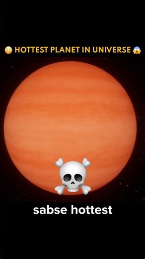 Hottest Planet in the Universe 😱 #shorts