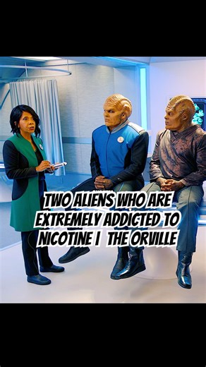 Two aliens who are extremely addicted to nicotine | The Orville #shorts #shortvideo #short #foryou