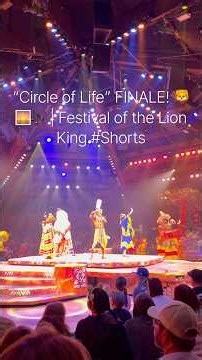 “Circle of Life” FINALE! 🦁🌅🎶 | Festival of the Lion King #shorts