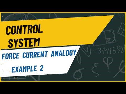 42.Force Current Analogy Example 2 | Mechanical to Electrical System Conversion | Control System