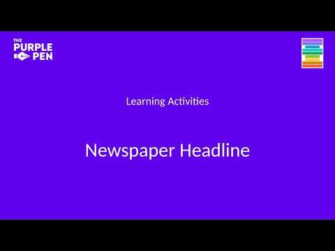 Newspaper Headline – Learning Activities – The Purple Pen