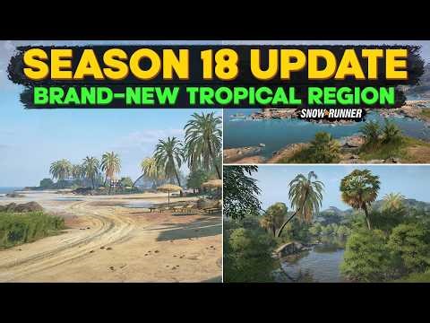 New Season 18 Update & Brand-New Tropical Region | All You Need to Know