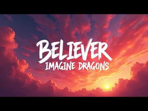 Imagine Dragons – Believer (Lyrics) | Ashes to Power & Relentless Rise | Official HD Lyric Video