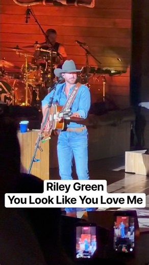 Riley Green, You Look Like You Love Me