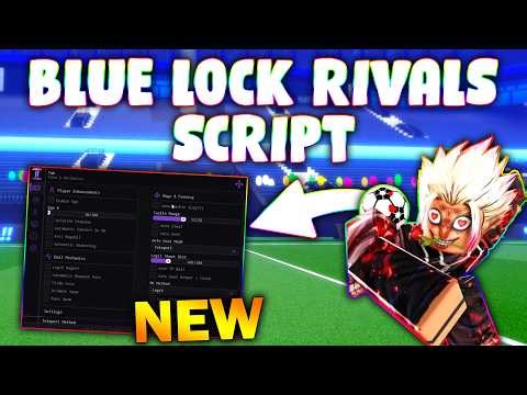 *NEW* Blue Lock: Rivals Script (PASTEBIN 2026) ( AUTO GOAL , FLOWS/STYLES , INF STAMINA , INF FLOW )