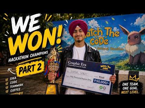 I Won A National Level 24 Hour HACKATHONNN !!! | Part 2 |ft. Angad Singh