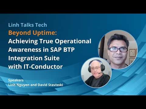 Beyond Uptime: Achieving True Operational Awareness in SAP BTP Integration Suite with IT-Conductor
