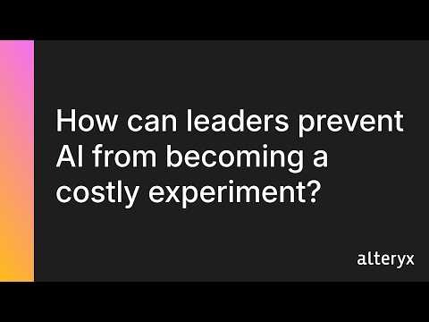 Trusted AI at Scale with Alteryx