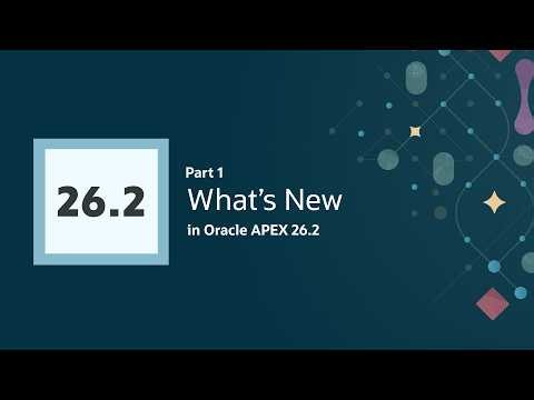What’s New in Oracle APEX 26.2: APEXlang, Interactive Reports, Charts, and Accessibility
